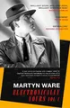 Martyn Ware Electronically Yours (Taschenbuch)