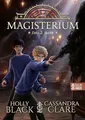 Magisterium - Das 2. Jahr: Callums neues Abenteuers an der geheimen Schule für Magie: für alle Fantasy-Fans ab 10 Jahren
