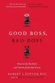 Robert I Sutton Good Boss, Bad Boss (Taschenbuch)