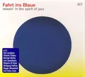 CD Frank Woeste, Oddjob, Wolfgang Haffner Fahrt Ins Blaue (Relaxin In The Spir