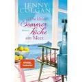 Die kleine Sommerküche am Meer