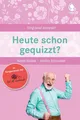Heute schon gequizzt? Das Quizbuch für Senioren, Natali Mallek