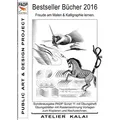 Bestseller Bücher 2016 - Freude am Malen & Kalligraphie lernen. / BoD - Books on Demand / Taschenbuch