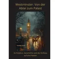 Tredition Westminster: Von der Abtei zum Palast (Timothy Evans, 2024) (57181426)