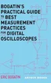 Eric Bogatin Bogatin’s Practical Guide to Best Measurement P (Gebundene Ausgabe)