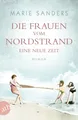 Die Frauen vom Nordstrand - Eine neue Zeit Marie Sanders