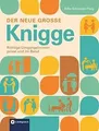 Der neue große Knigge: Richtige Umgangsformen privat... | Buch | Zustand wie neu
