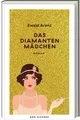 Ewald Arenz Das Diamantenmädchen