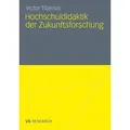 Hochschuldidaktik der Zukunftsforschung VS Research