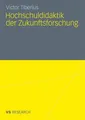 Hochschuldidaktik der Zukunftsforschung Victor Tiberius