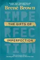 Brené Brown The Gifts of Imperfection: 10th Anniversary Edit (Gebundene Ausgabe)