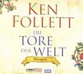 Die Tore der Welt: Hörspiel WDR. von Ken Follett | Buch | Zustand gut