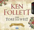 Ken Follett Die Tore der Welt (8CD, Sprecher: Wanja Mues, Irina Wank.. [xCD-Set]