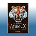 Die Erben der Animox 5. Die Rache des Tigers | Aimée Carter | Ungelesen