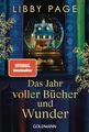 Das Jahr voller Bücher und Wunder: Roman - »Kaum jemand kann so berührend schreiben wie Libby Page.« (Daily Mail) - der neue Roman der SPIEGEL Bestsellerautorin