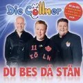 Cöllner,die - Du Bes Dä Stän