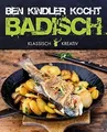 Ben Kindler kocht badisch: Klassisch und kreativ von Kin... | Buch | Zustand gut