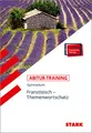 STARK Abitur-Training - Französisch Themenwortschatz