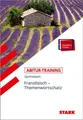 STARK Abitur-Training - Französisch Themenwortschatz