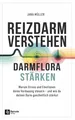 Müller, Jana/Reizdarm verstehen, Darmflora stärken Jana Müller