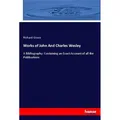 Hansebooks Works of John And Charles Wesley (Richard Green, 2017) (55901842)
