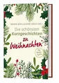 Die schönsten Kurzgeschichten zu Weihnachten: mit Mi... | Buch | Zustand wie neu