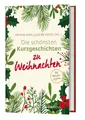 Die schönsten Kurzgeschichten zu Weihnachten Ulrike Voigt