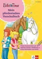 Bibi  Tina Mein pferdestarkes Vorschulbuch: ab 4 Ja... | Buch | Zustand wie neu