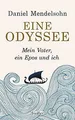Eine Odyssee: Mein Vater, ein Epos und ich - Der in... | Buch | Zustand sehr gut