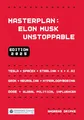 Masterplan: Elon Musk Unstoppable: How the Mastermind is Reshaping the World