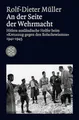 An der Seite der Wehrmacht: Hitlers ausländische Helfer beim "Kreuzzug gegen den Bolschewismus" 1941-1945 (Die Zeit des Nationalsozialismus – »Schwarze Reihe«)