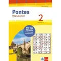 Pontes 2. Gesamtband (ab 2020) - Übungsblock zum Schulbuch 2. Lernjahr