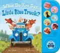 What Do You Say, Little Blue Truck? Sound Book vo... | Buch | Zustand akzeptabel
