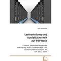 Lastverteilung und Ausfallsicherheit auf P2P Basis von Arne Heinemeyer / VDM Verlag Dr. Müller / Taschenbuch