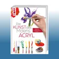 Die Kunst des Malens Acryl | frechverlag | Ungelesen