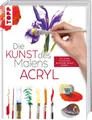 Frechverlag / Die Kunst des Malens Acryl