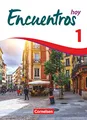 Encuentros - Método de Español - Spanisch als 3. Fremdsprache - Ausgabe 2018 - Band 1: Schulbuch (Encuentros, Spanisch als 3. Fremdsprache - Ausgabe 2018, Band 1)