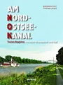 Am Nord-Ostsee-Kanal: Touren-Begleiter zwischen Brunsbüttel und Kiel