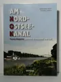 Am Nord-Ostsee-Kanal: Touren-Begleiter zwischen Brunsbüttel und Kiel