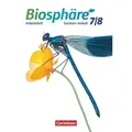 Biosphäre Sekundarstufe I 7./8. Schuljahr - Gymnasium Sachsen-Anhalt - Arbeitsheft
