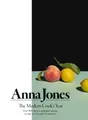 Anna Jones The Modern Cook’s Year (Gebundene Ausgabe)