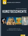 Fachbuch Kunstgeschichte - Wissen leicht gemacht Epochen und Stile in Europa vo diverse