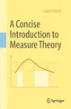 A Concise Introduction to Measure Theory Satish Shirali