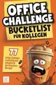 Office Challenge - Bucketlist für Kollegen: 77 lustige Challenges und unterhaltsame Aufgaben für den ultimativen Bürospaß - Ideal als Geschenk für Kollegen*innen