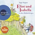 Eliot und Isabella in den Räuberbergen: .