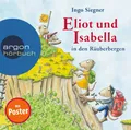 Eliot und Isabella in den Räuberbergen | Ingo Siegner | Deutsch | Audio-CD