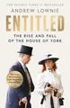 Entitled: The Rise and Fall of the House of York  v... | Buch | Zustand sehr gut