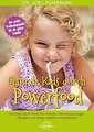 Gesunde Kids durch Powerfood: Schützen Sie Ihr Kind... | Buch | Zustand sehr gut