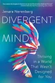 Jenara Nerenberg - Divergent Mind   Thriving in a World That Wasn' - G245z