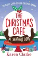 The Christmas Cafe at Seashell Cove | Karen Clarke | Taschenbuch | Englisch